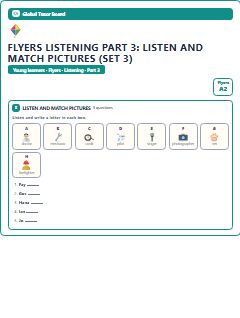 First page of Flyers Listening Part 3: Listen and Match Pictures (Set 3), A2 exam practice