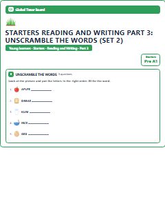 First page of Starters Reading and Writing Part 3: Unscramble the Words (Set 2), Pre-A1 exam practice